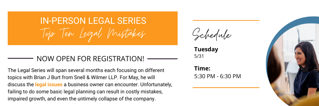 In person legal series: top ten legal mistakes now open for registration 5-31 at 530pm